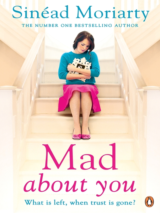 Title details for Mad About You by Sinéad Moriarty - Available
